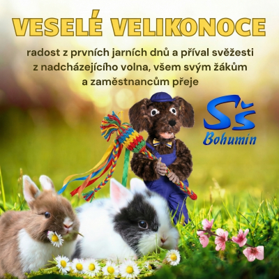 Veselé velikonoce přeje Střední škola Bohumín!